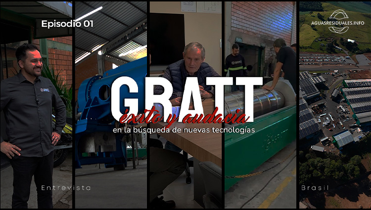 Episodio 01: Descubriendo GRATT Indústria e Tecnología Ambiental, en sus instalaciones de Brasil