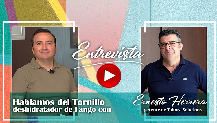 Hablamos de Tornillos deshidratadores de fango con Ernesto Herrera, gerente de Takora Solutions