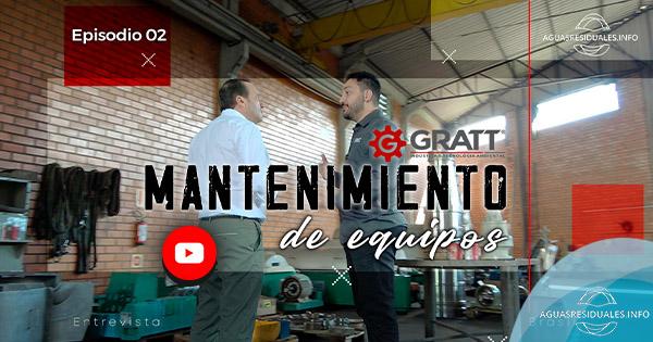 Hablamos de mantenimiento de equipos con GRATT, en sus instalaciones de Brasil - Episodio 2
