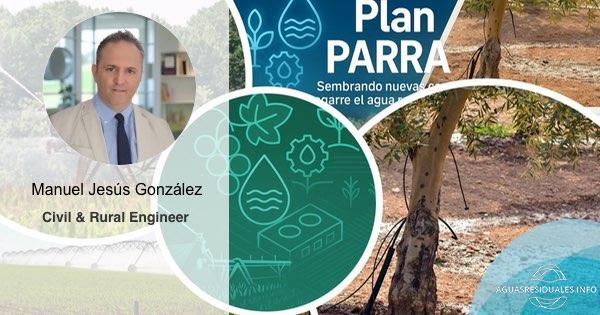 Plan PARRA "sembrando" nuevas cepas para que agarren los proyectos de Agua Regenerada en Andalucía