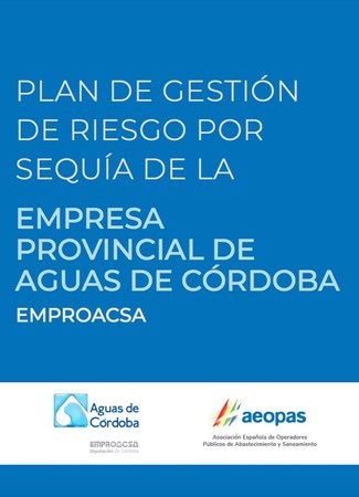 Plan de Gestión de Riesgo por Sequía de la empresa provincial de Aguas de Córdoba