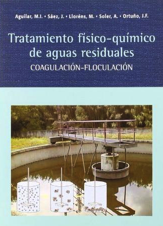 Tratamiento Físico-Químico de Aguas Residuales