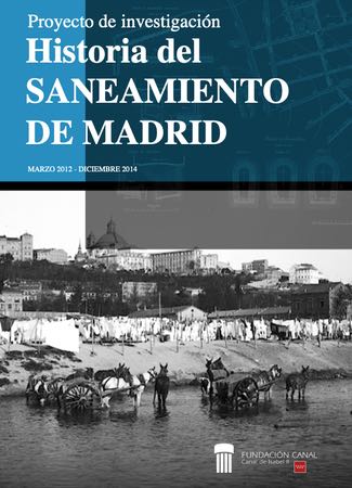 Historia del Saneamiento de Madrid