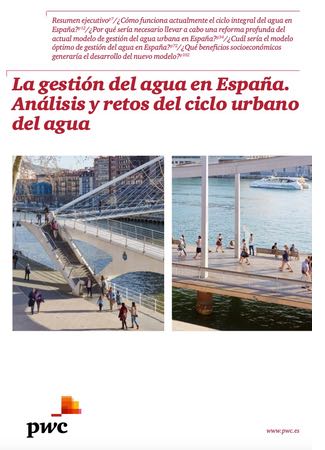 La gestión del agua en España. Análisis y retos del ciclo urbano del agua