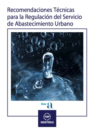 Recomendaciones Técnicas para la Regulación del Servicio de Abastecimiento Urbano