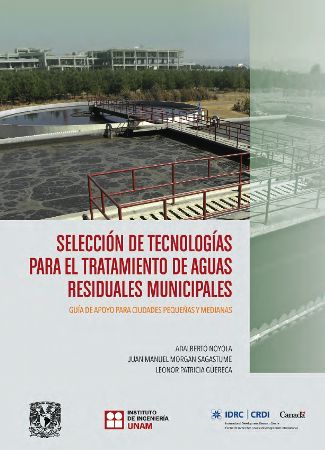 Selección de tecnologías para el tratamiento de aguas residuales municipales