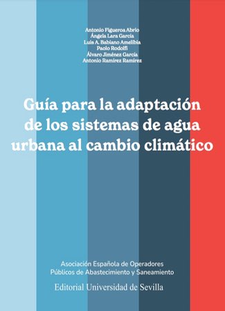Guía para la adaptación de los sistemas de agua urbana al cambio climático