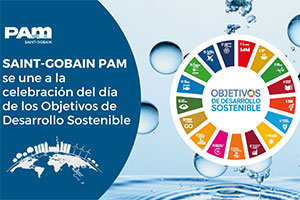 Saint-Gobain PAM se une a la celebración del día de los Obejtivos de Desarrollo Sostenible
