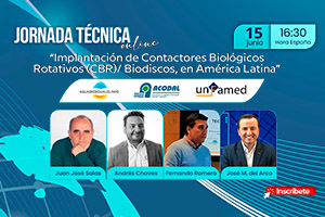 Inscr&iacute;bete a la Jornada T&eacute;cnica "Implantaci&oacute;n de Contactores Biol&oacute;gicos Rotativos (CBR) / Biodiscos, en Am&eacute;rica Latina"