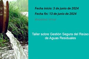 AECID, CODIA e IMTA organizan un "Taller online sobre Gestión Segura del Reúso de Aguas Residuales"