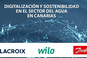 LACROIX, DANFOSS y WILO organizan las Jornadas de "Digitalización y Sostenibilidad en el Sector del Agua" en Canarias