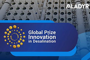 El Premio Global a la Innovación en Desalinización, invita al sector del agua de América Latina a participar en su concurso