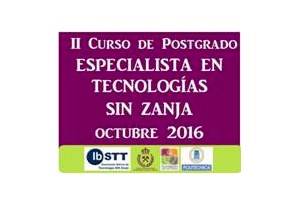 IbSTT lanza en octubre su II Curso de Posgrado de "Especialista en Tecnologías SIN ZANJA"