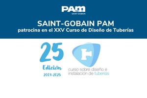 Saint-Gobain PAM patrocina el “XXV Curso sobre Diseño e Instalación de Tuberías”