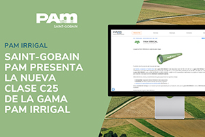 Saint-Gobain PAM presenta la nueva clase C25 de la gama PAM Irrigal