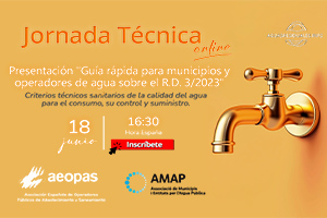 Últimas horas para la Jornada Técnica de presentación de la "Guía rápida para municipios y operadores de agua sobre el R.D. 3/2023"