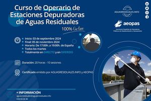 AEOPAS y AGUASRESIDUALES.INFO organizan un curso avanzado para "Operarios de EDAR" de España y Uruguay