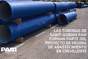 Las tuberías de Saint-Gobain PAM forman parte del proyecto de mejora de abastecimiento en Crevillent (Alicante)