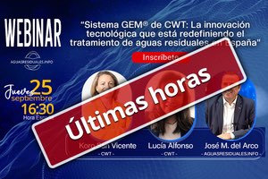 Últimas horas para la Webinar "Sistema GEM® de CWT: La innovación tecnológica que está redefiniendo el tratamiento de aguas residuales en España"