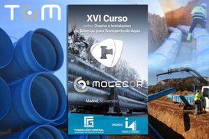 MOLECOR presente en el XVI Curso sobre Diseño e Instalación de Tuberías para el Transporte de Agua