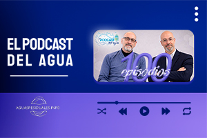 El Podcast del Agua celebra su episodio 100 con un reencuentro muy especial: Jorge Chamorro Alonso, protagonista del inicio y del aniversario