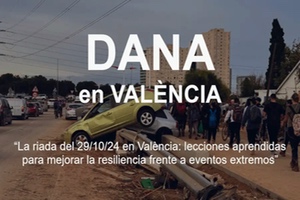 La Cátedra de Cambio Climático UPV-GVA organiza una mesa redonda para analizar la riada del 29 de octubre en València