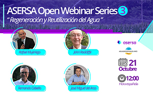 Todo listo para el próximo ASERSA Open Webinar Series 3 sobre "Regeneración y Reutilización del Agua" del 21 de octubre