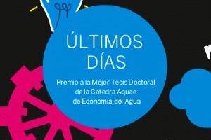 Últimos días para presentarse al premio de la Mejor Tesis Doctoral de la Cátedra Aquae