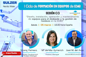 No te pierdas la Sesi&oacute;n 03 del "I Ciclo de Formaci&oacute;n online de Equipos de EDAR&rdquo; impartida por SULZER | Nordic Water