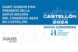 SAINT-GOBAIN PAM presente en la XXXVII Edición del Congreso AEAS en Castellón