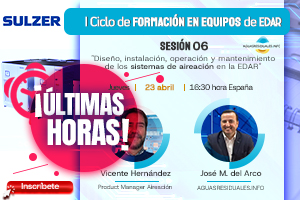 &Uacute;ltimas horas para la Sesi&oacute;n 06 del "I Ciclo de Formaci&oacute;n online de Equipos de EDAR&rdquo; impartida por SULZER