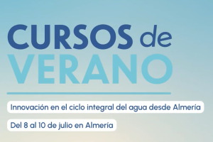 Curso de Verano sobre innovaci&oacute;n en el ciclo integral del agua en Almer&iacute;a organizado por la Universidad de Almer&iacute;a y C&aacute;tedra Aqualia