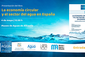Presentación del libro “La Economía circular y el sector del agua en España: Análisis jurídico-económico"