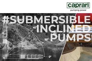 Conoce las ventajas de las electrobombas sumergibles inclinadas de CAPRARI