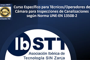 El Campus IBSTT pone en marcha la II edición del curso para inspecciones de canalizaciones según UNE-EN 13508-2
