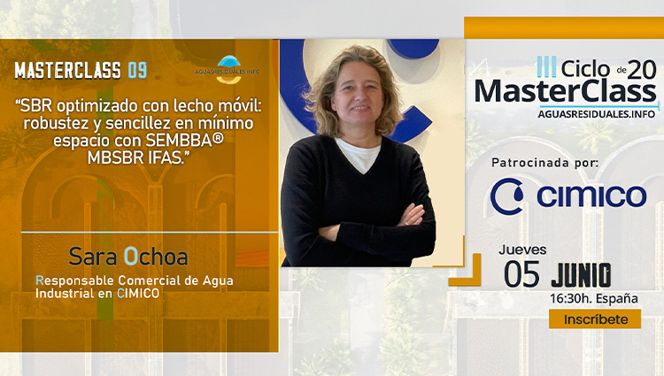 CIMICO patrocina y presenta sus soluciones en la MasterClass 09 "SBR optimizado con lecho móvil: robustez y sencillez en mínimo espacio con SEMBBA® MBSBR IFAS"