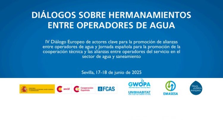 EMASESA inaugurará la segunda sesión de los "Diálogos sobre Hermanamientos entre operadores de agua" en Sevilla
