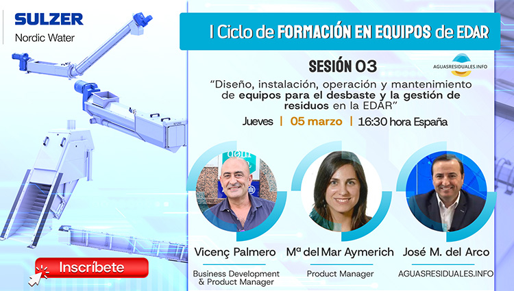No te pierdas la Sesi&oacute;n 03 del "I Ciclo de Formaci&oacute;n online de Equipos de EDAR&rdquo; impartida por SULZER | Nordic Water