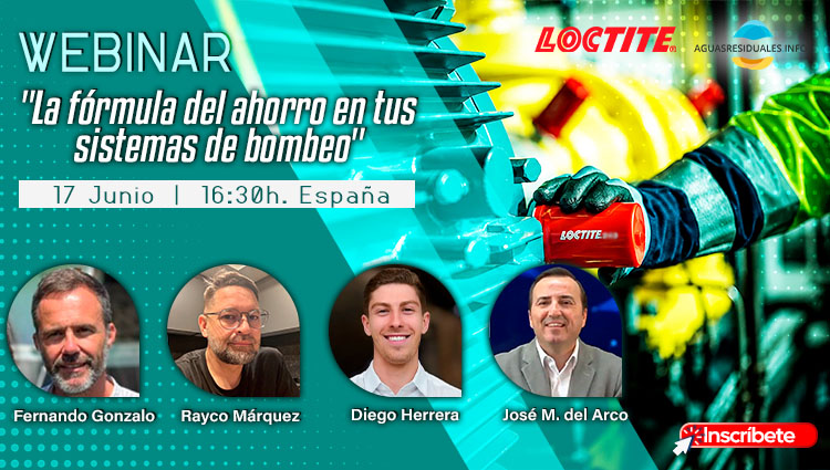 Inscr&iacute;bete en el Webinar T&eacute;cnico "La f&oacute;rmula del ahorro en tus sistemas de bombeo" con LOCTITE&reg;
