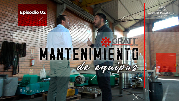 Hablamos de mantenimiento de equipos con GRATT, en sus instalaciones de Brasil
