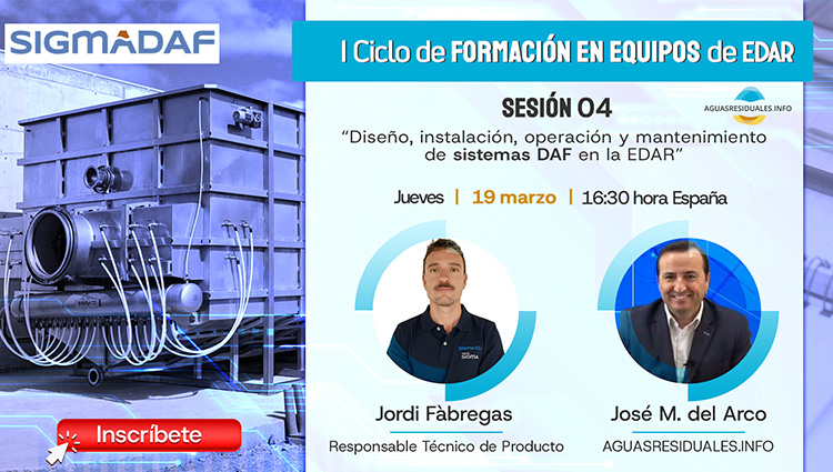 Inscr&iacute;bete a la Sesi&oacute;n 04 del "I Ciclo de Formaci&oacute;n online de Equipos de EDAR&rdquo; impartida por SIGMADAF