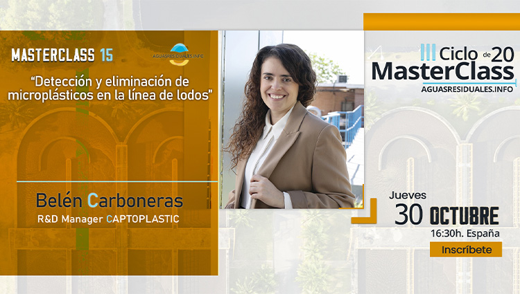 ¡Inscríbete ya! en la MasterClass 15 sobre "Detección y eliminación de microplásticos en la línea de lodos"