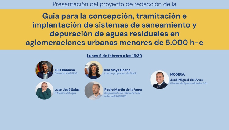 No te pierdas la presentaci&oacute;n de la nueva "Gu&iacute;a para la concepci&oacute;n, tramitaci&oacute;n e implantaci&oacute;n de sistemas de saneamiento y depuraci&oacute;n en peque&ntilde;as aglomeraciones urbanas" de AEOPAS