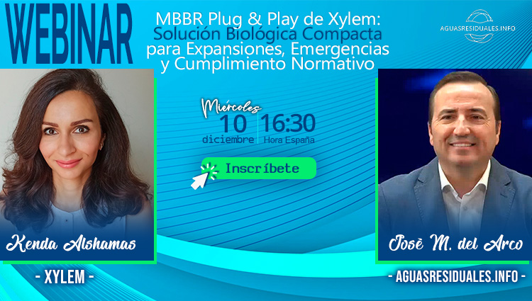 Inscríbete en el Webinar Técnico "MBBR Plug & Play de Xylem: Solución Biológica Compacta para Expansiones, Emergencias y Cumplimiento Normativo"