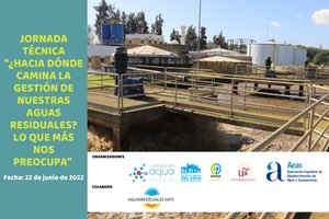 Sigue la Jornada Técnica de AEAS "¿Hacia dónde camina la gestión de nuestras aguas residuales? Lo que más nos preocupa"