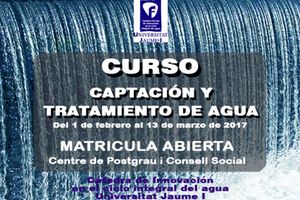 La Cátedra FACSA-UJI organiza un curso de captación y tratamiento de agua