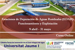 La Cátedra FACSA de la UJI ofrece un nuevo curso online sobre funcionamiento y explotación de una EDAR