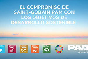 El compromiso de Saint-Gobain PAM con los Objetivos de Desarrollo Sostenible