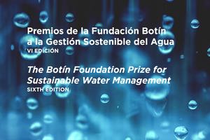 Abierto hasta el 31 de julio el plazo de inscripción para los "Premios a la Gestión Sostenible del Agua" de la Fundación Botín