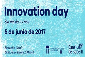 La Fundación Canal reunirá en su primer Innovation Day a expertos en innovación, agua y empresa